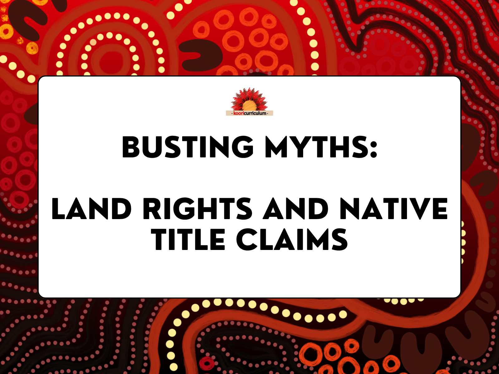 Mabo Day: Busting Myths on Land Rights and Native Title Claims