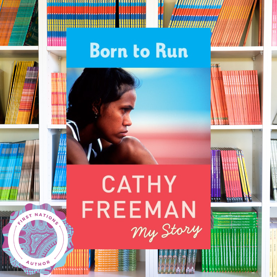 "Born to Run: My Story" By Cathy Freeman