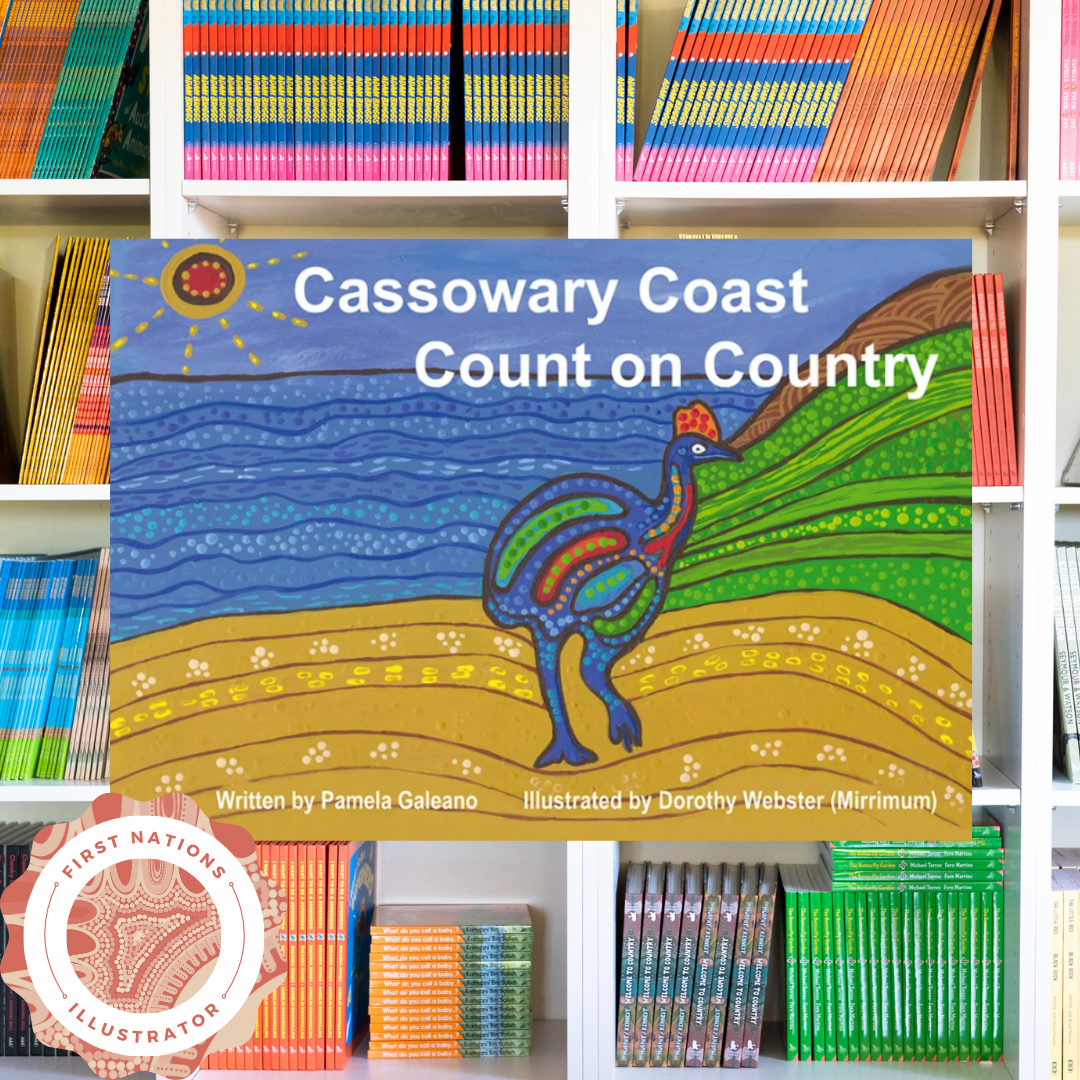 "Cassowary Coast Count on Country"  By Pam Galeano, Dorothy Webster (Mirrimum) (Illustrator)