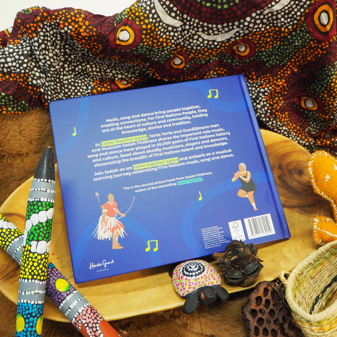 "Come Together Again: A Celebration of First Nations Music, Song and Dance" By Isaiah Fireb, Jaelyn Biumaiwai (Illustrator)