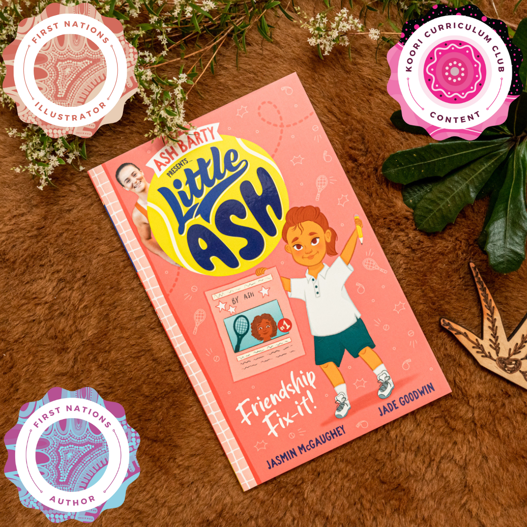 "Friendship Fix-it! Little Ash: Book 2" By Ash Barty & Jasmin McGaughey