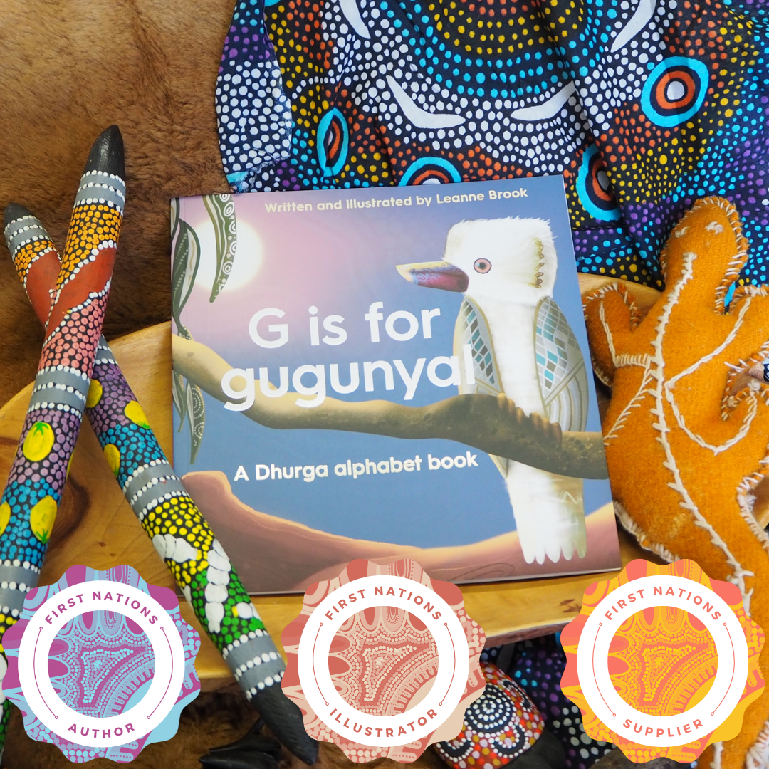 "G is for Gugunyal A Dhurga alphabet book"  By Leanne Brook