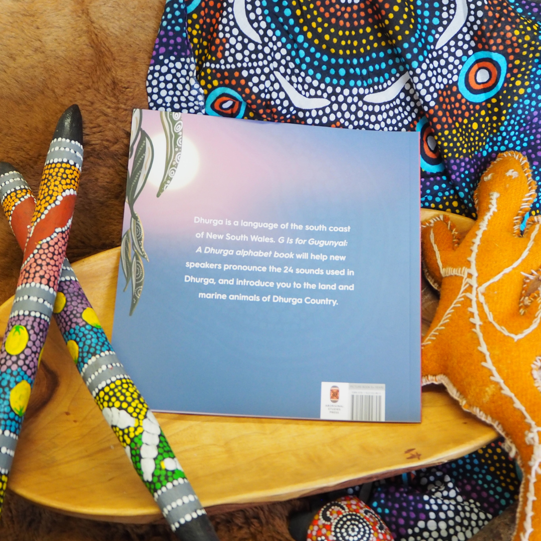"G is for Gugunyal A Dhurga alphabet book"  By Leanne Brook