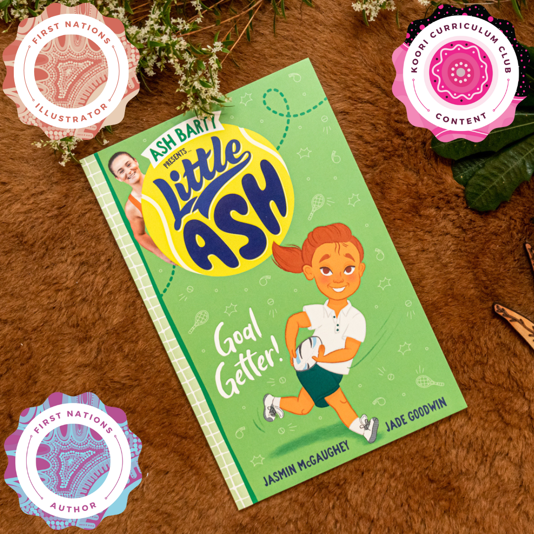 "Goal Getter! Little Ash: Book 4" By Ash Barty & Jasmin McGaughey