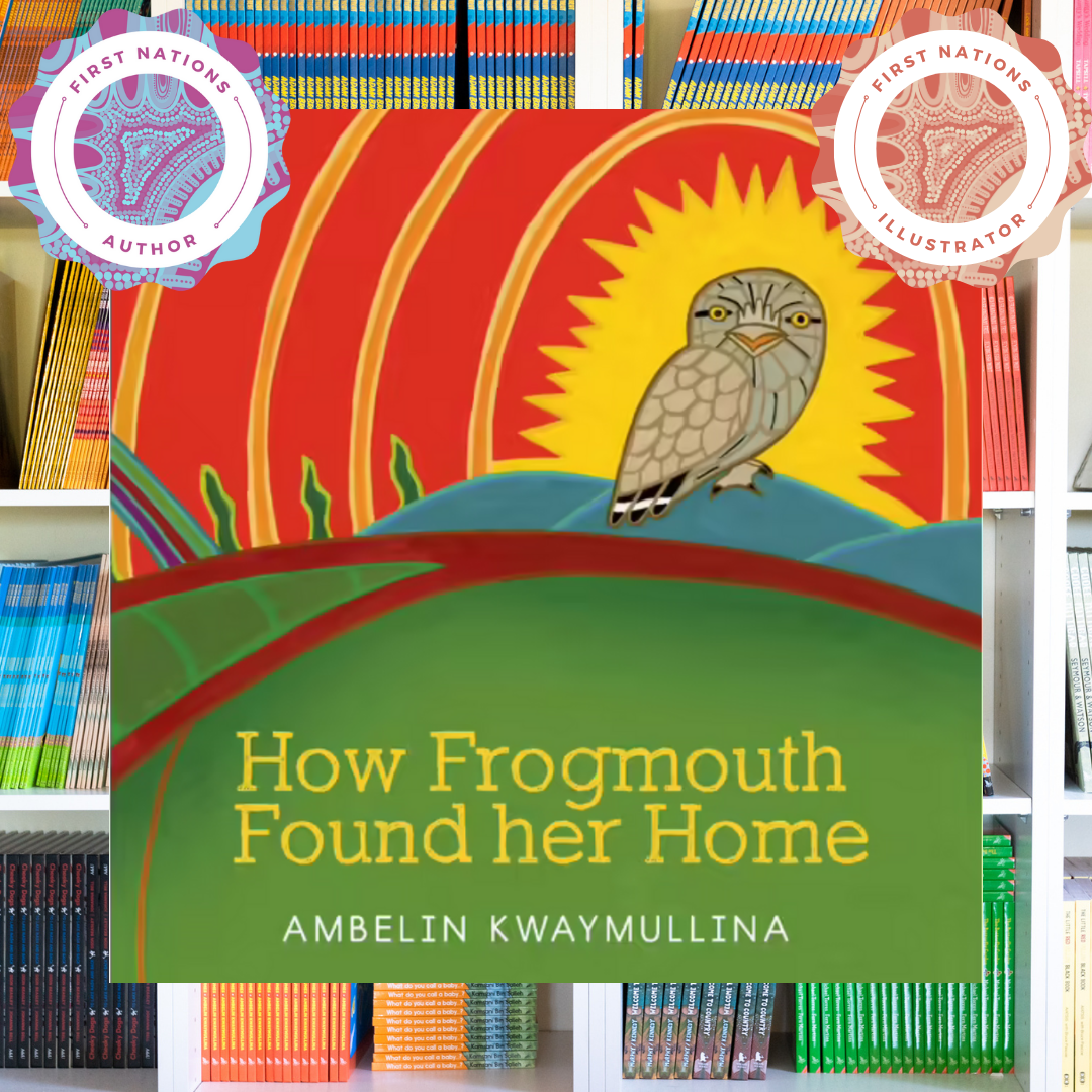 "How Frogmouth Found Her Home" By Ambelin Kwaymullina