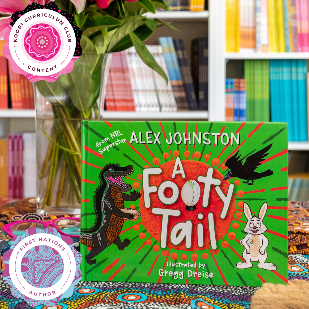 "A Footy Tail" By Alexander Johnston, Gregg Dreise (Illustrator)