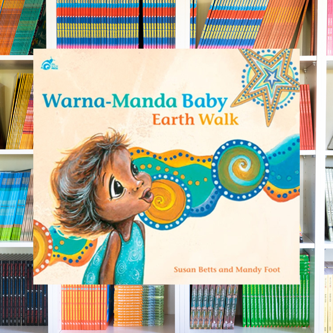 "Warna-Manda Baby Earth Walk" By Susan Betts, Mandy Foot (Illustrators)