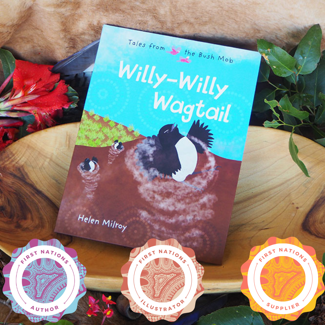 "Willy-willy Wagtail Tales from the Bush Mob" By Helen Milroy