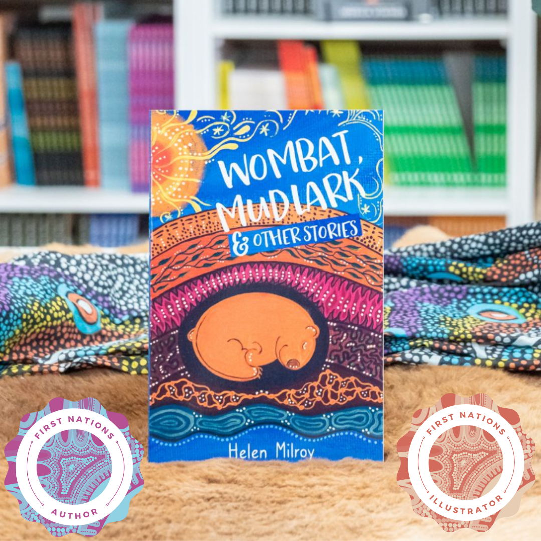 "Wombat, Mudlark and Other Stories" By Helen Milroy