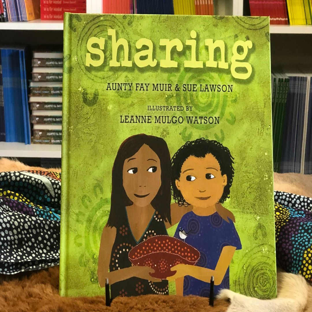 "Sharing: Our Place" By Aunty Fay Muir & Sue Lawson, Leanne Mulgo Watson (Illustrator)