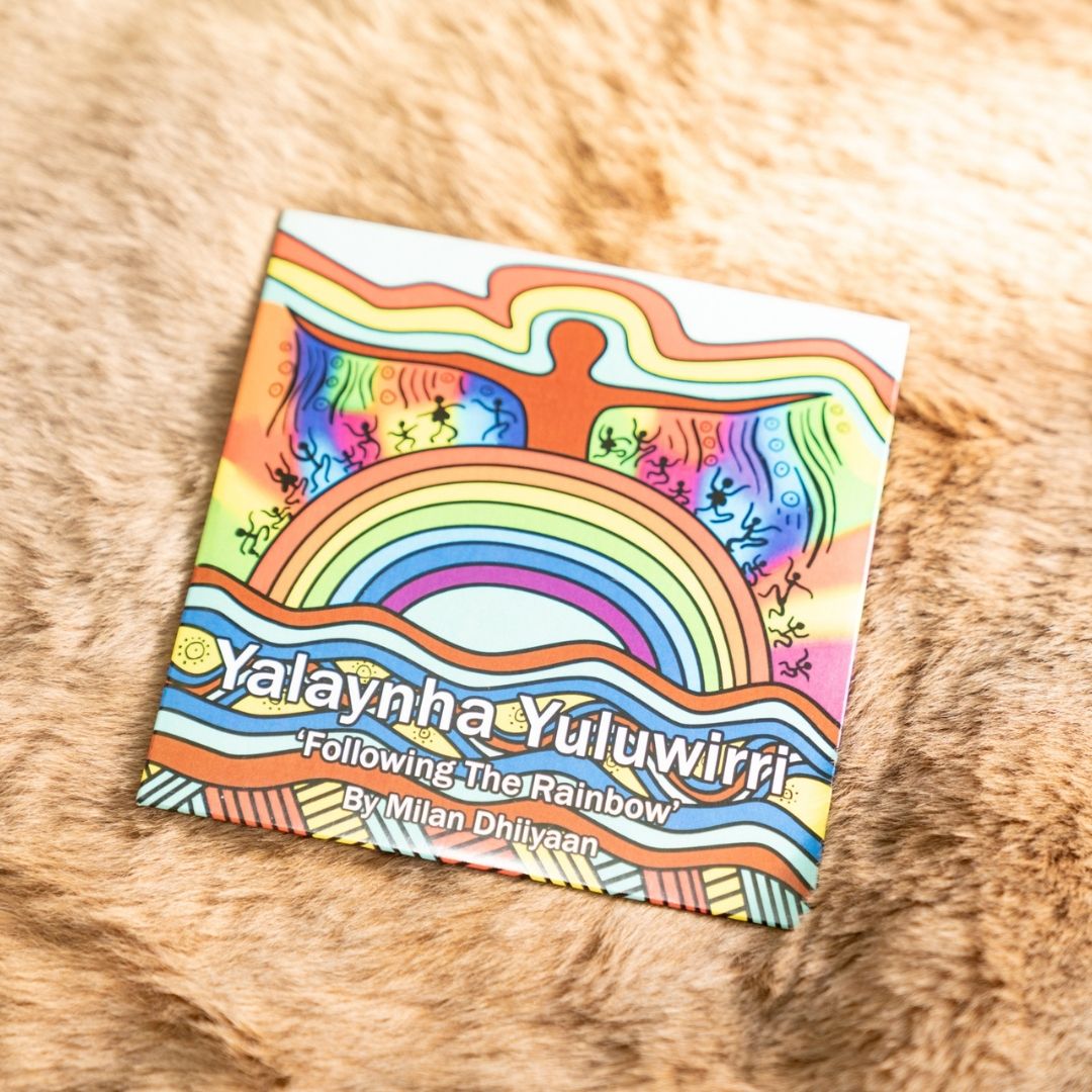 "Yalaynha Yuluwirri  ‘Following the Rainbow’  Songs" By Milan Dhiiyaan