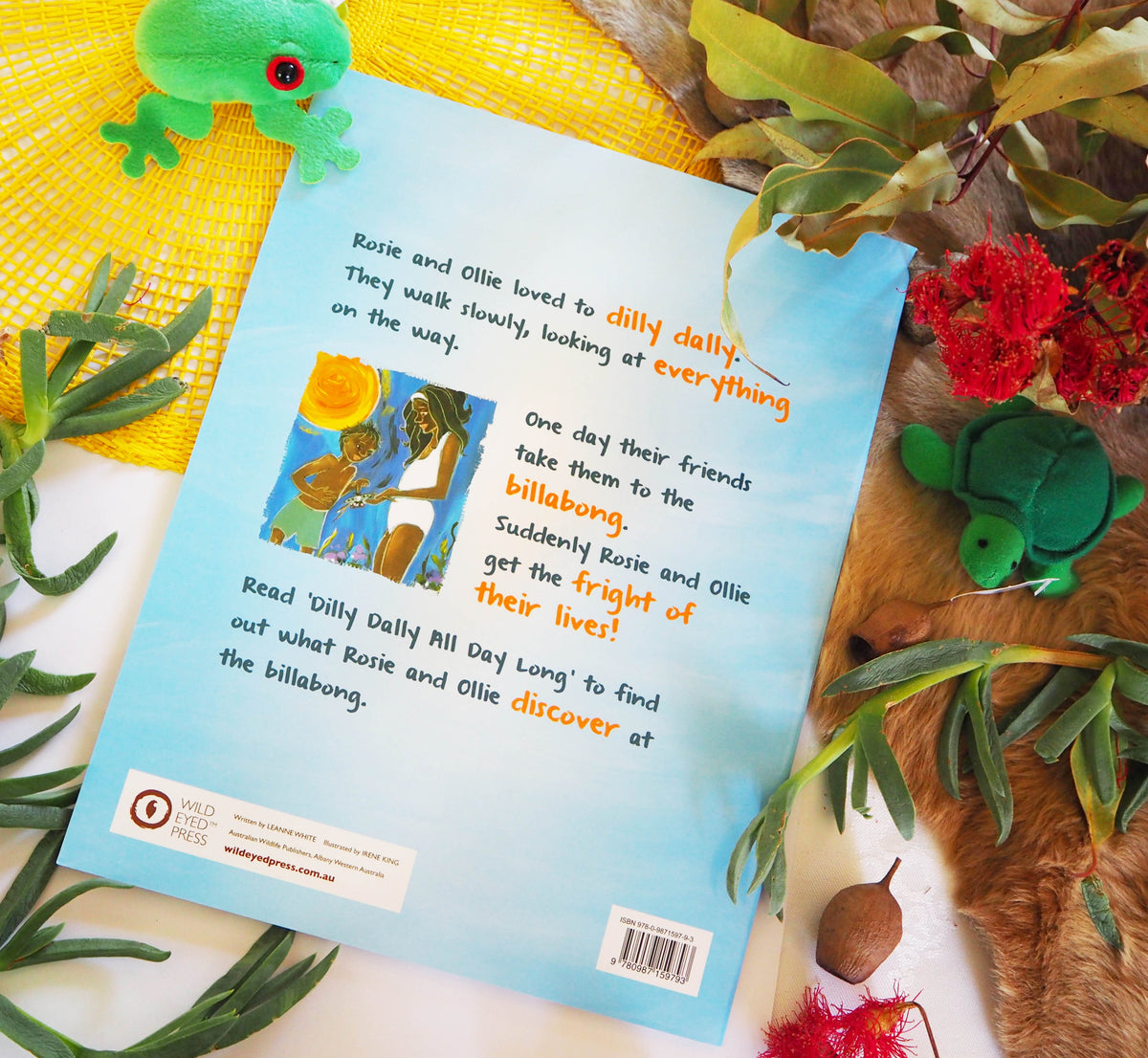 "Dilly Dally All Day Long" By Leanne White, Irene King (Illustrator)