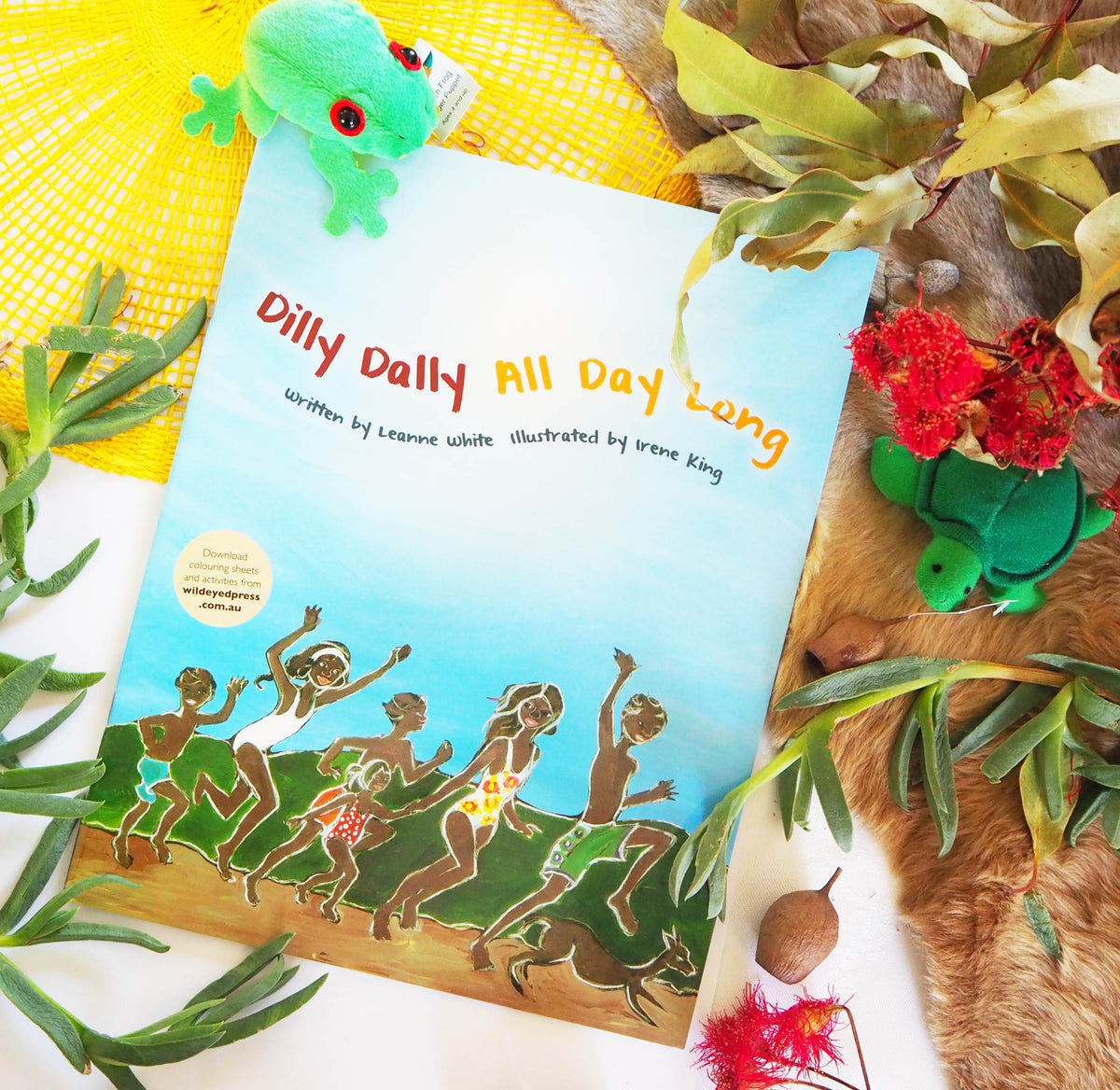 "Dilly Dally All Day Long" By Leanne White, Irene King (Illustrator)