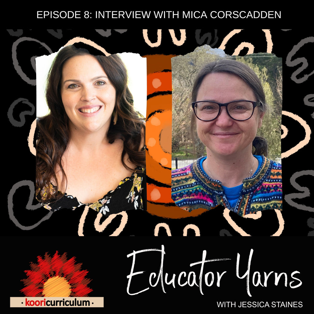 Educator Yarns Season 2 Episode 8: Interview with Mica Corscadden
