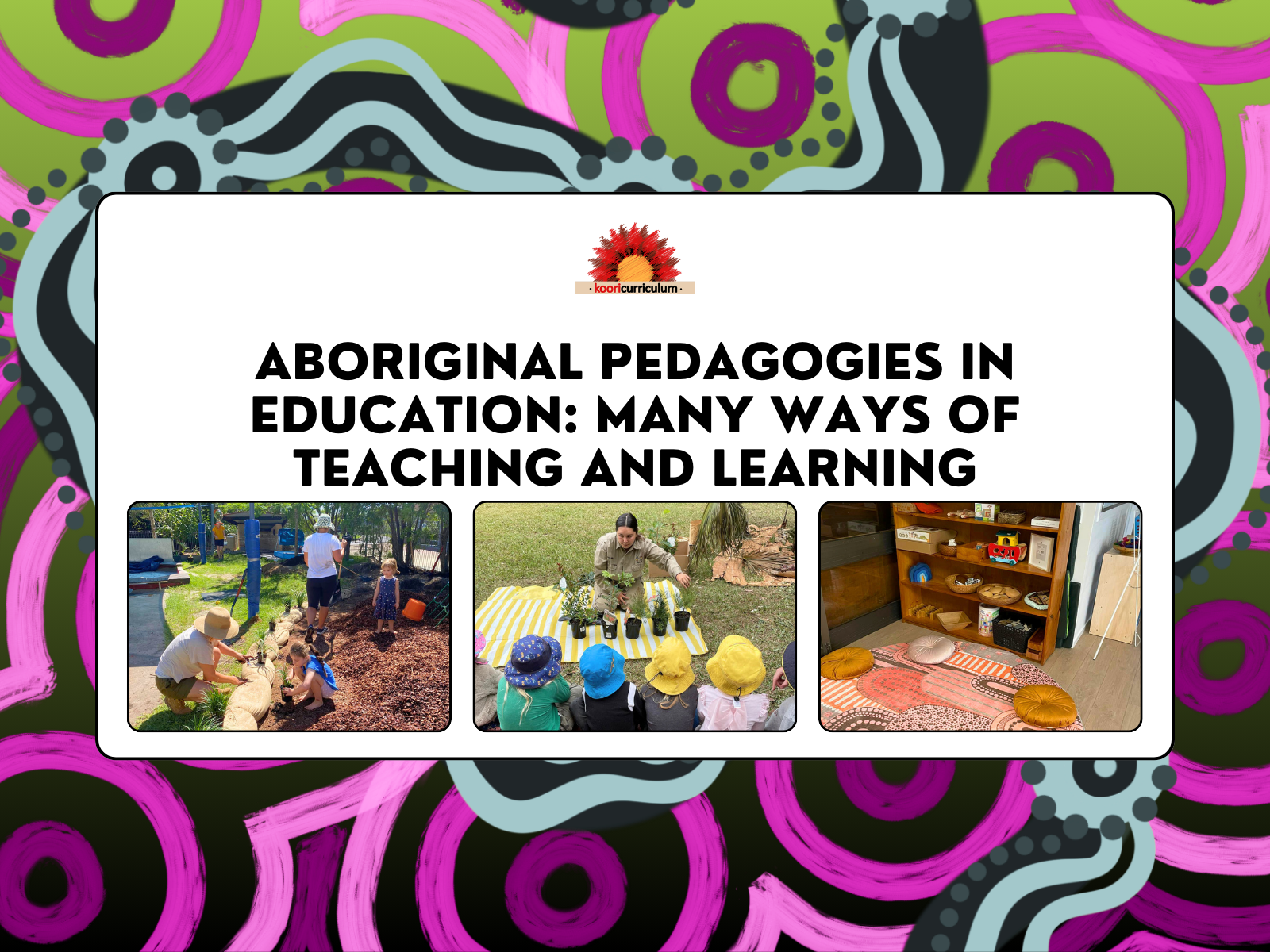 Aboriginal Pedagogies in Education: Many Ways of Teaching and Learning