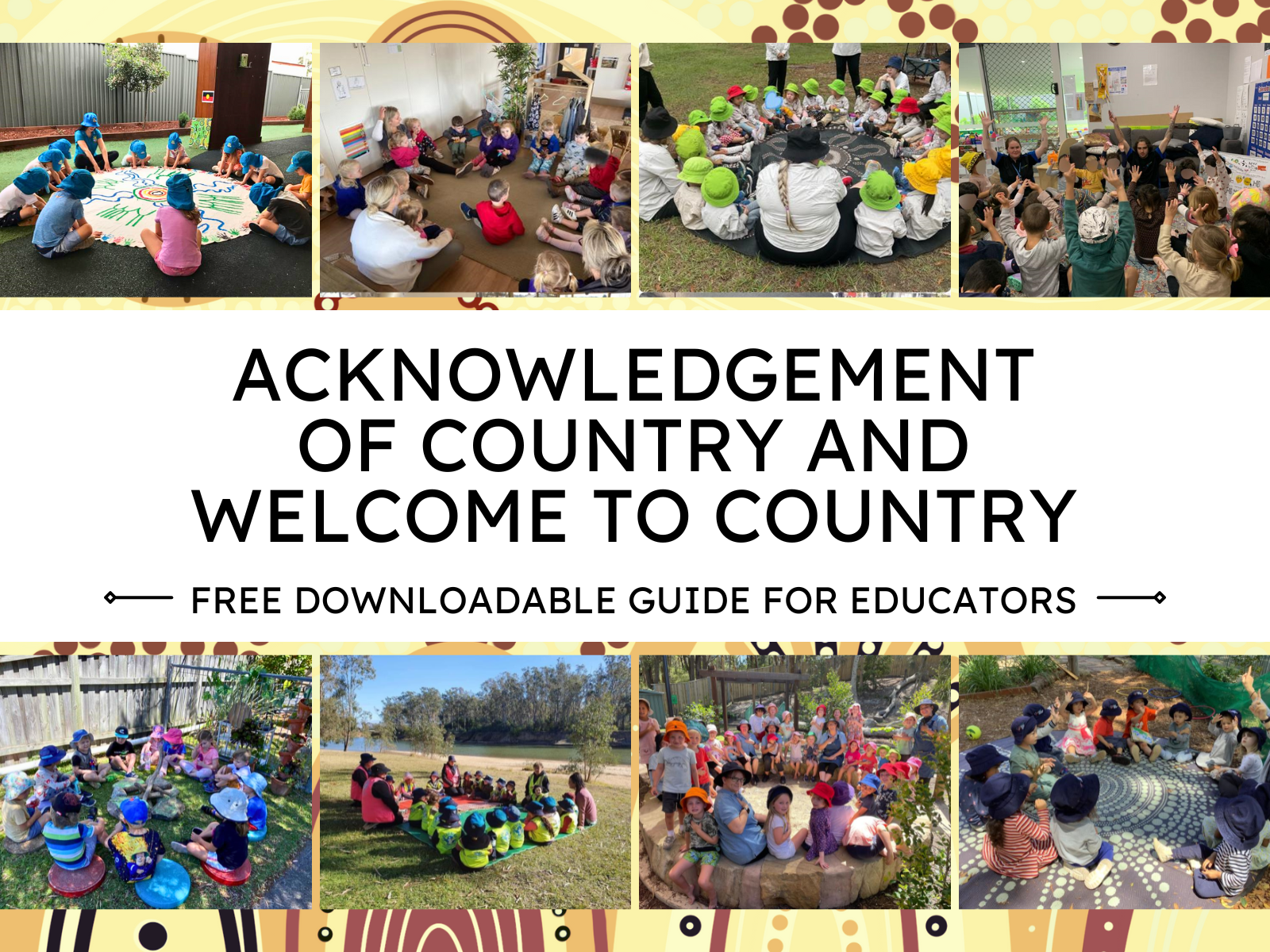 Downloadable Acknowledgement of Country Guide For Educators