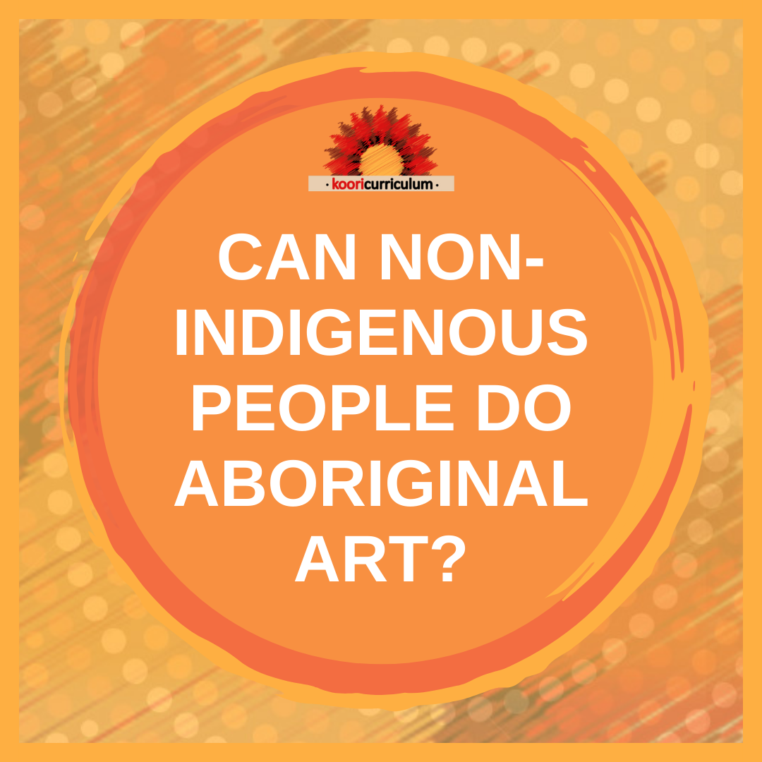 Can non-Indigenous people do Aboriginal art?