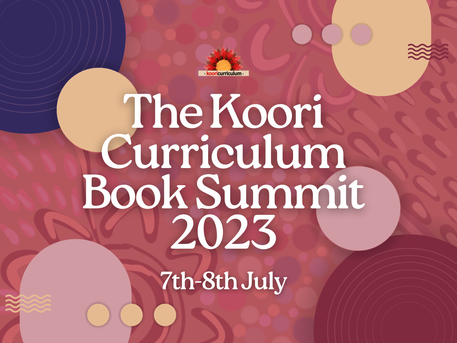 The Koori Curriculum Book Summit 2023 | Koori Curriculum