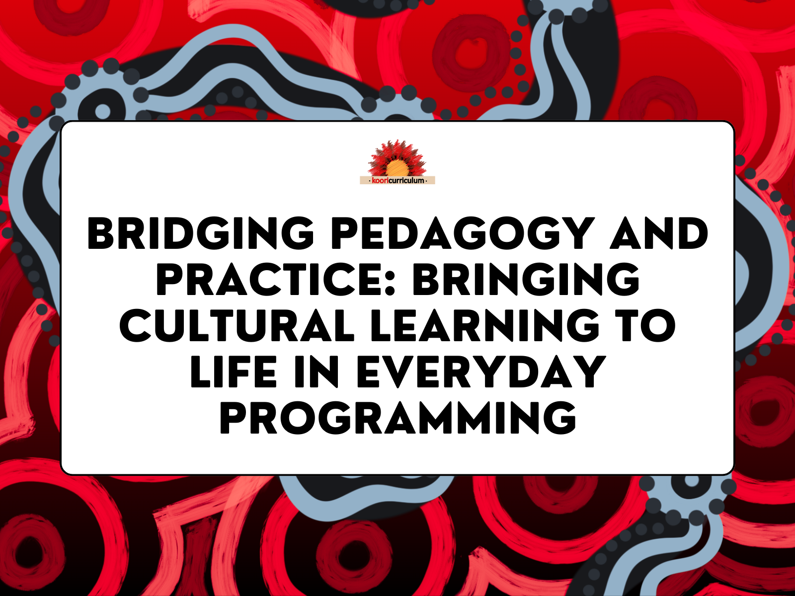 Bridging Pedagogy and Practice: Bringing Cultural Learning to Life in ...