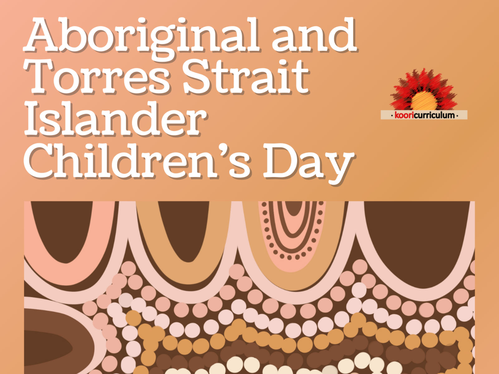 Aboriginal and Torres Strait Islander Children's Day 2024 Guide