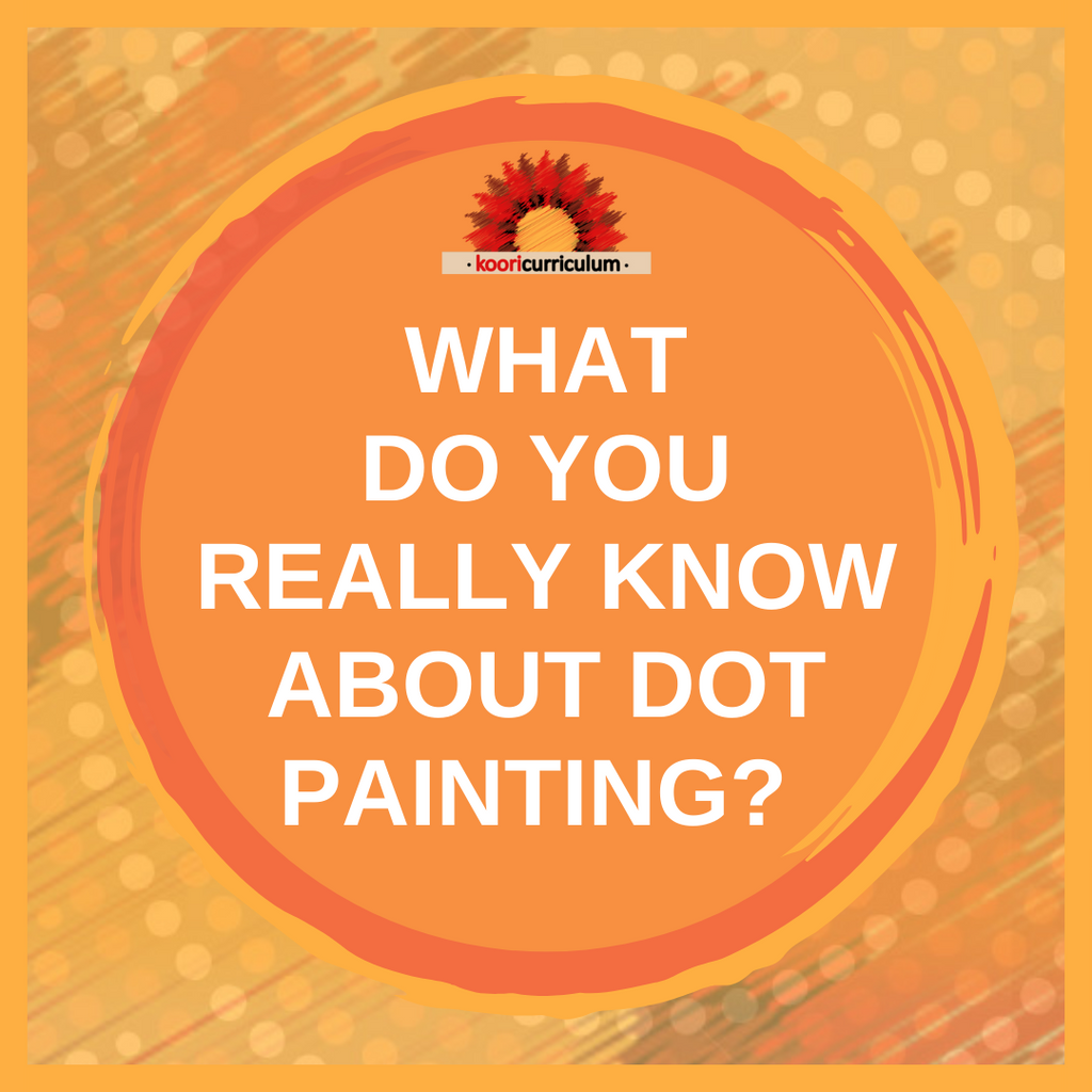 What do you really know about dot painting?