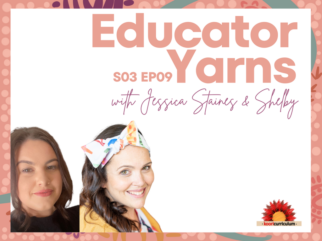 Educator Yarns Season 3 Episode 9: Embedding Aboriginal Perspectives in Family Day Care with Shelby