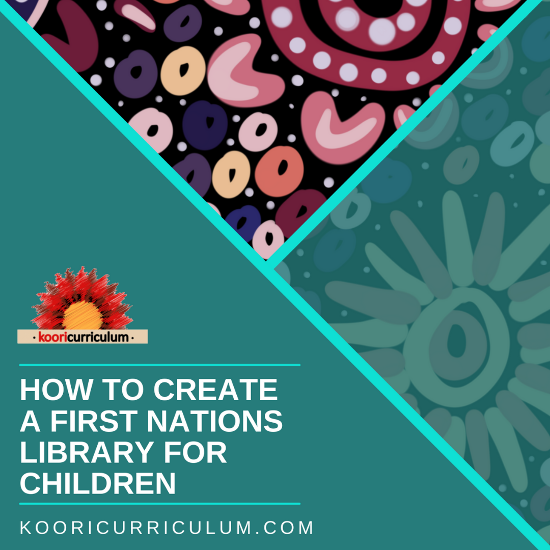 How to create a First Nations Library for children