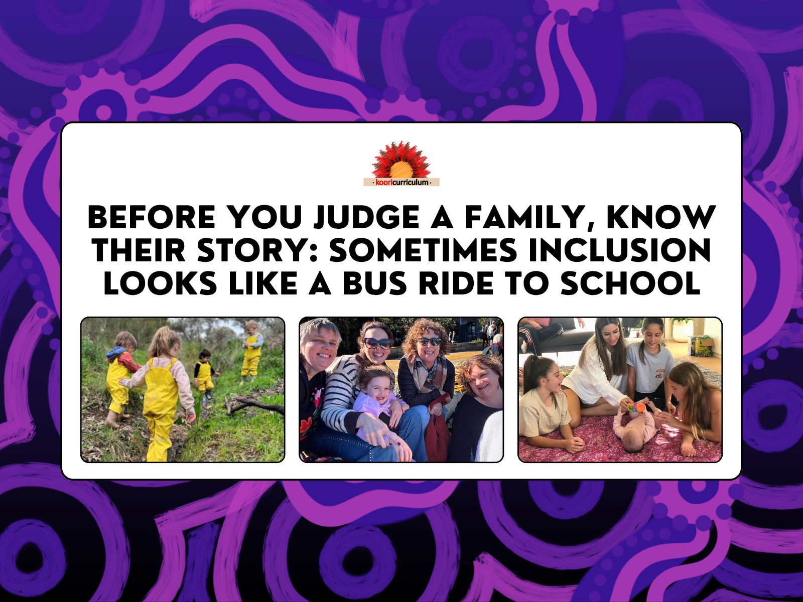 Before You Judge a Family, Know Their Story: Sometimes Inclusion Looks Like a Bus Ride to School