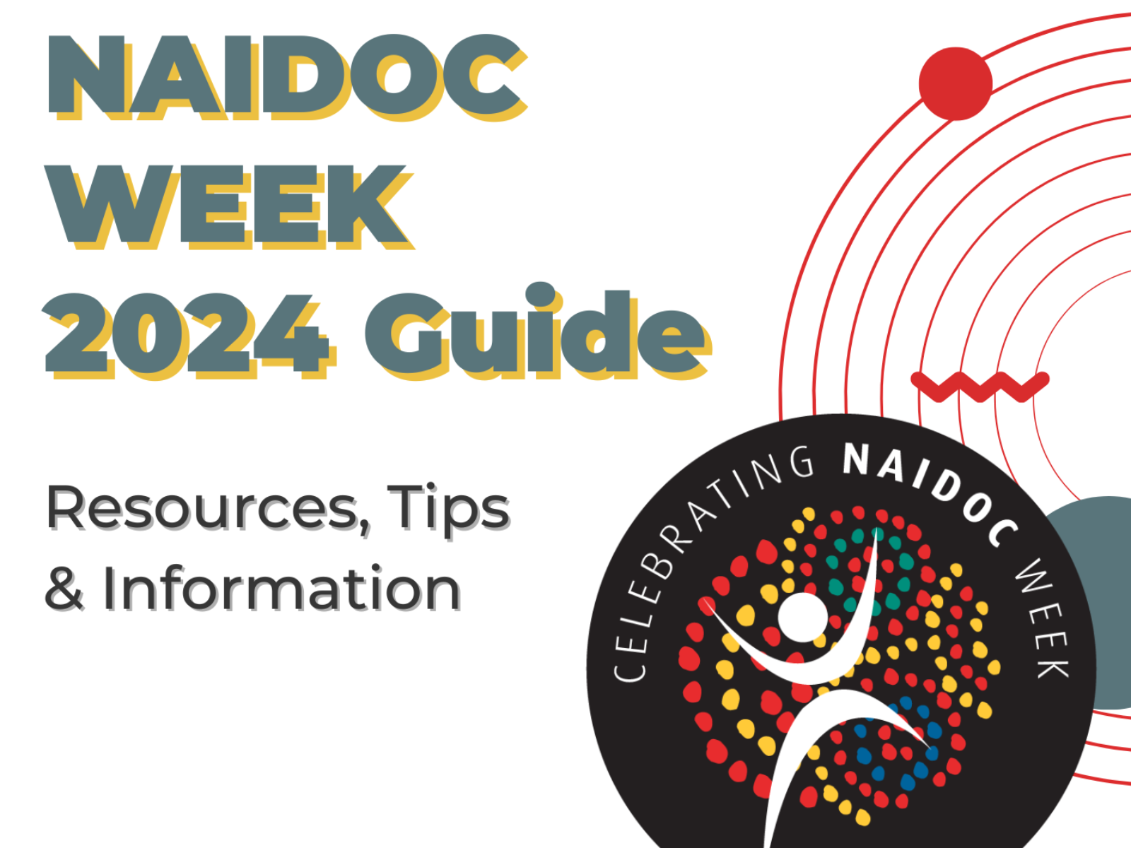 NAIDOC Week 2024 Guide