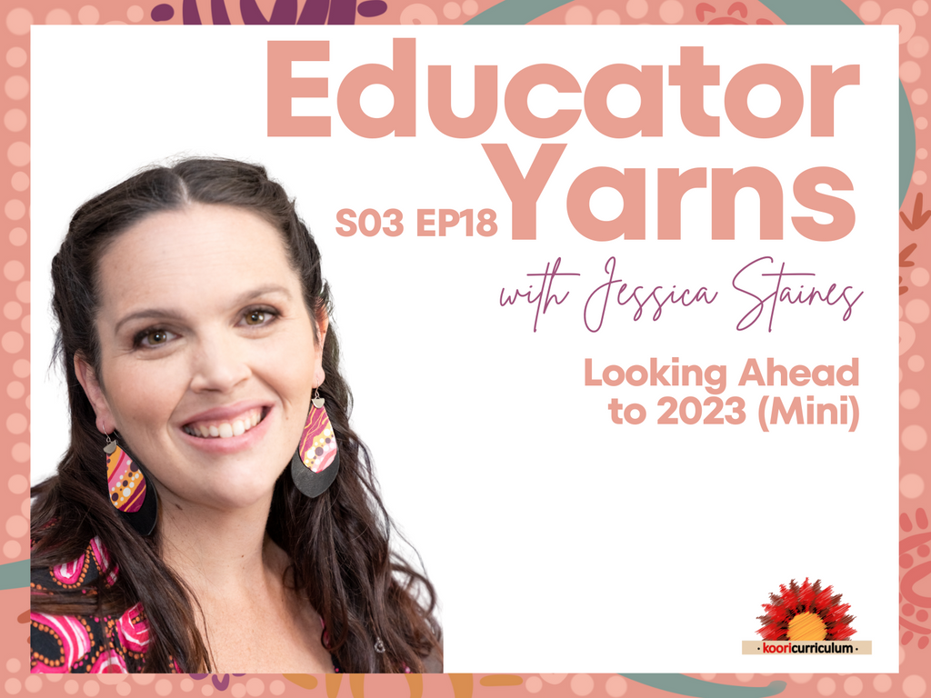 Educator Yarns Season 3 Episode 18: Looking Ahead to 2023