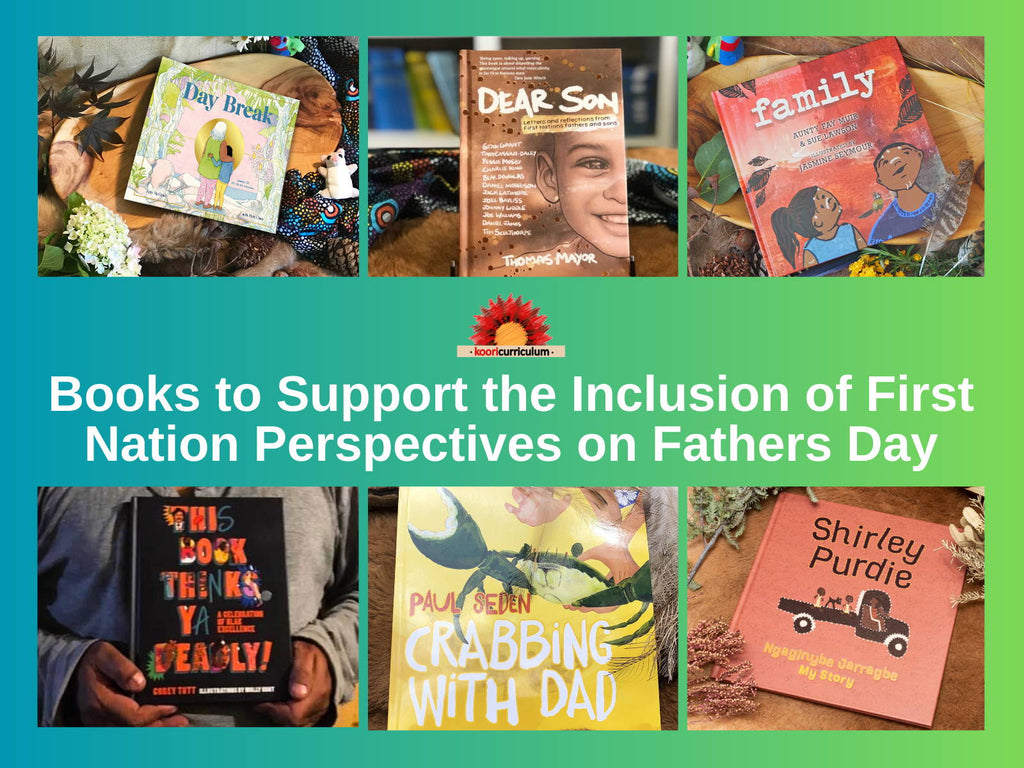 Books to Support the Inclusion of First Nation Perspectives on Fathers Day