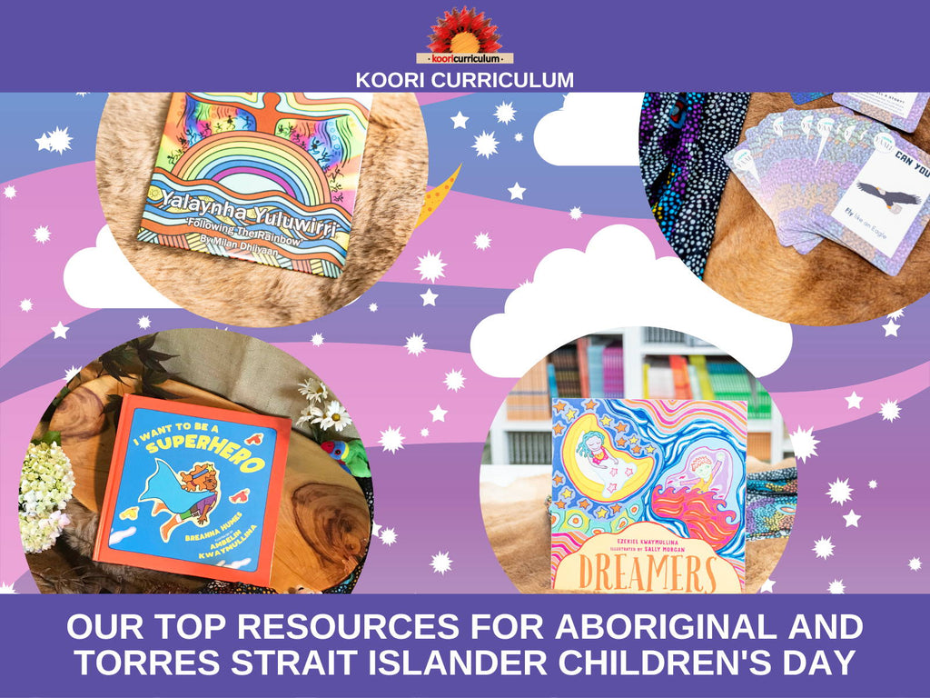Our Top Resources for Aboriginal and Torres Strait Islander Children's Day