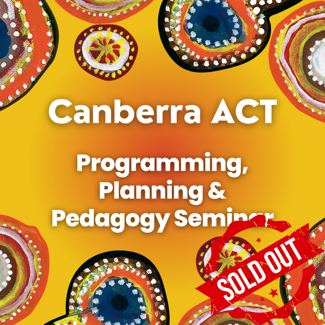 &quot;Programming, Planning &amp; Pedagogy Seminar&quot; 28th September Canberra