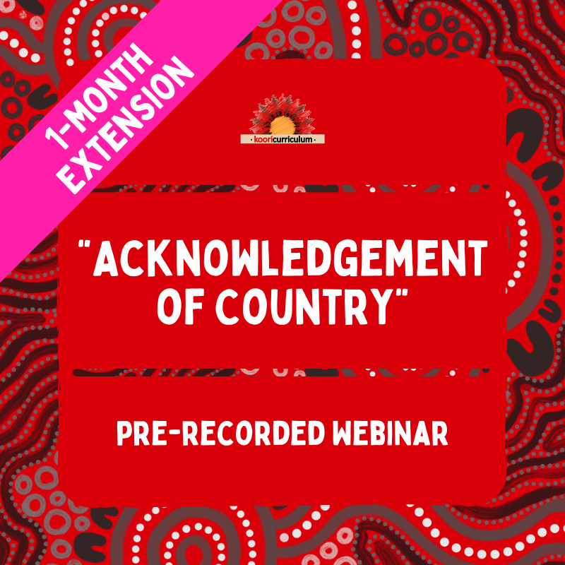 Acknowledgement of Country Pre-Recorded Webinar 1 Month Extension