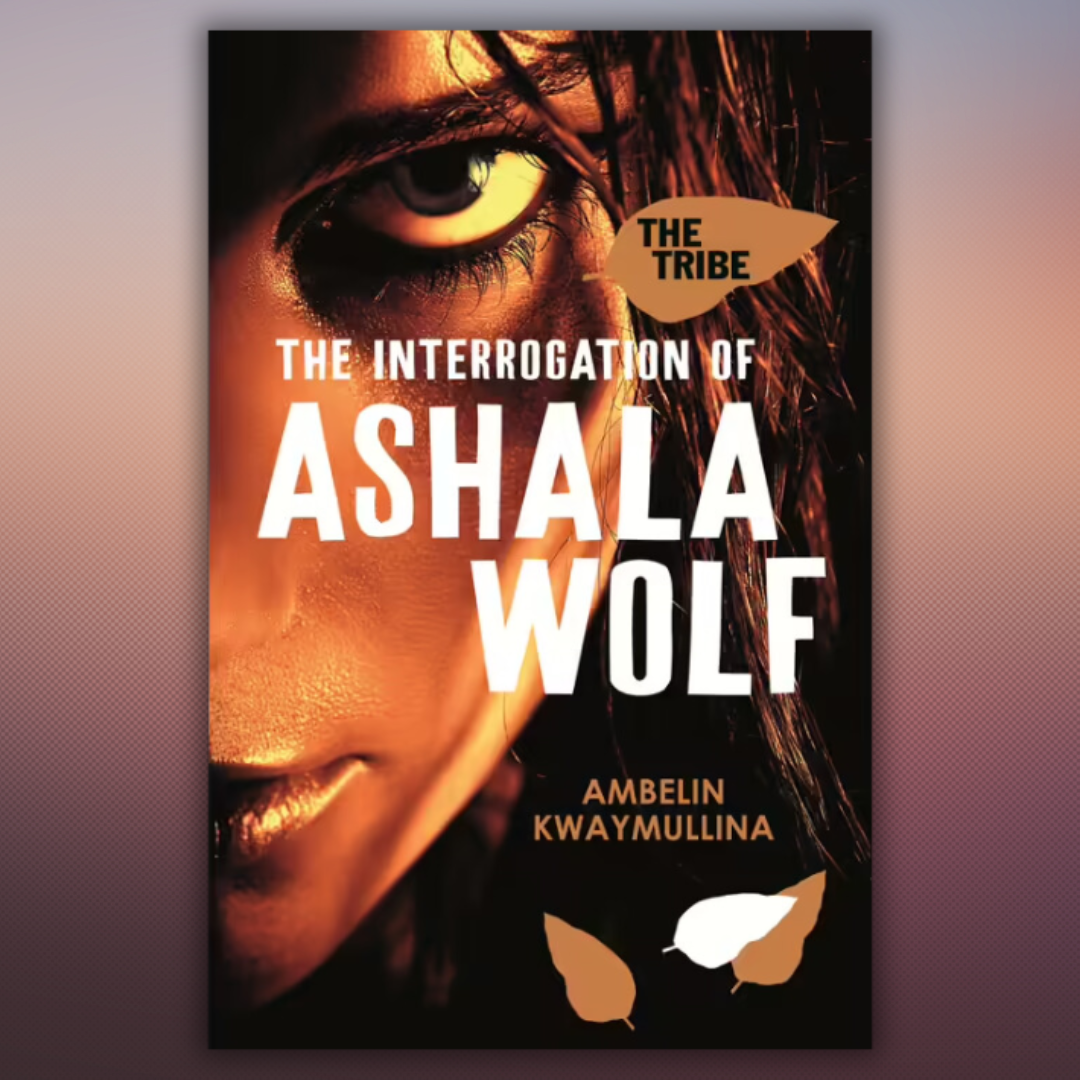 &quot;The Interrogation of Ashala Wolf&quot; The Tribe: Book 1 By Ambelin Kwaymullina