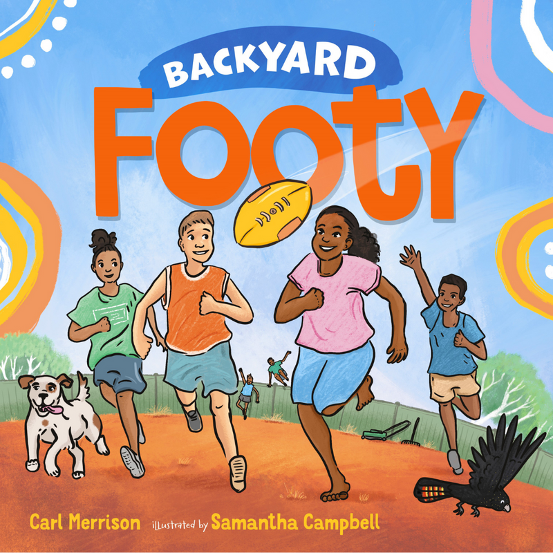 "Backyard Footy" By Carl Merrison (Hardcover)