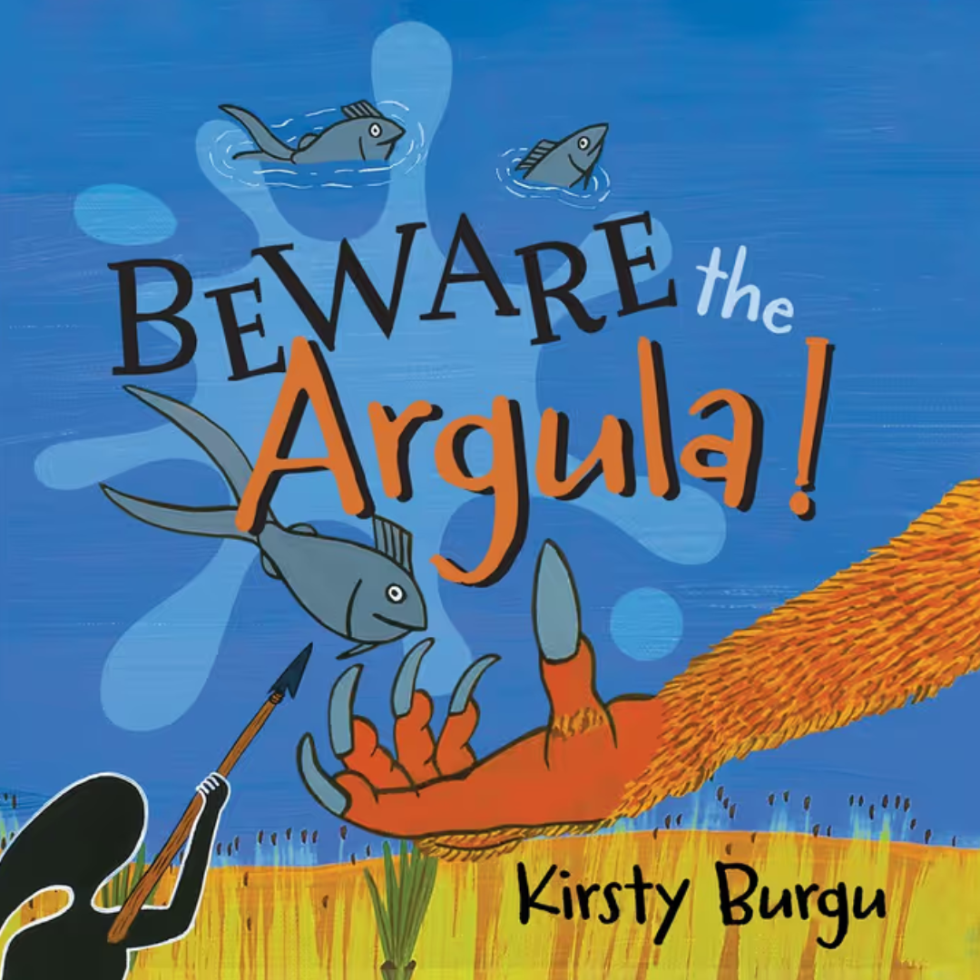 &quot;Beware the Argula!&quot; By Kirsty Burgu