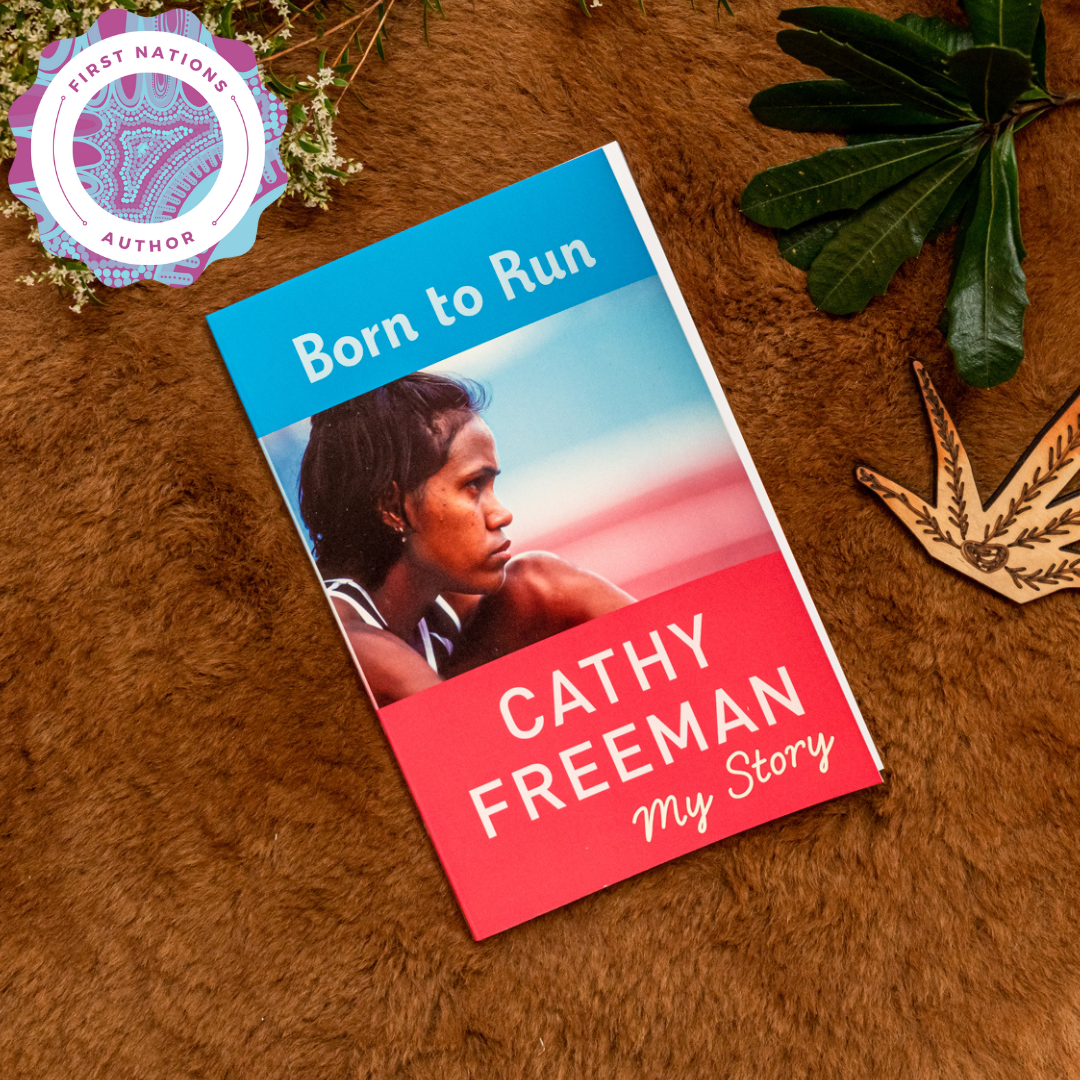 "Born to Run: My Story" By Cathy Freeman