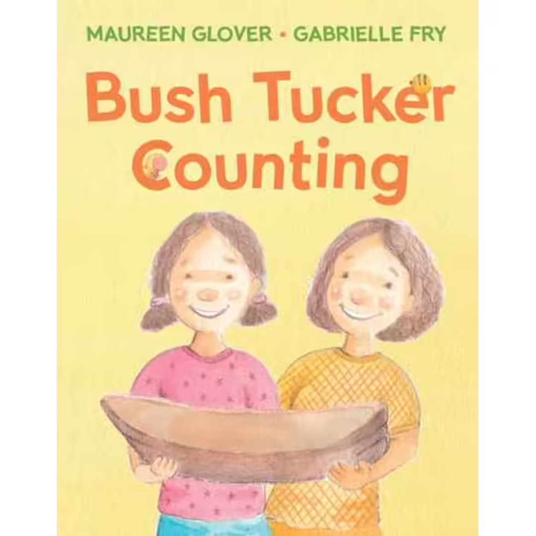 &quot;Bush Tucker Counting&quot; By Maureen Glover, Gabrielle Fry (Illustrator)