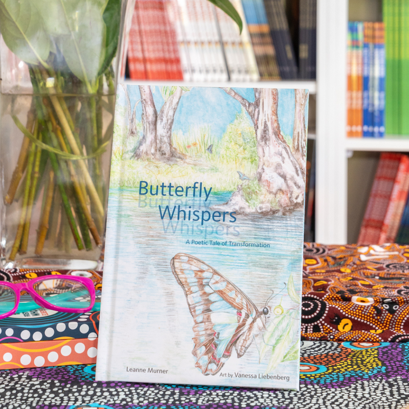 "Butterfly Whispers a" Poetic Tale of Transformation" By Leanne Murner, Vanessa Liebenberg (Illustrator)