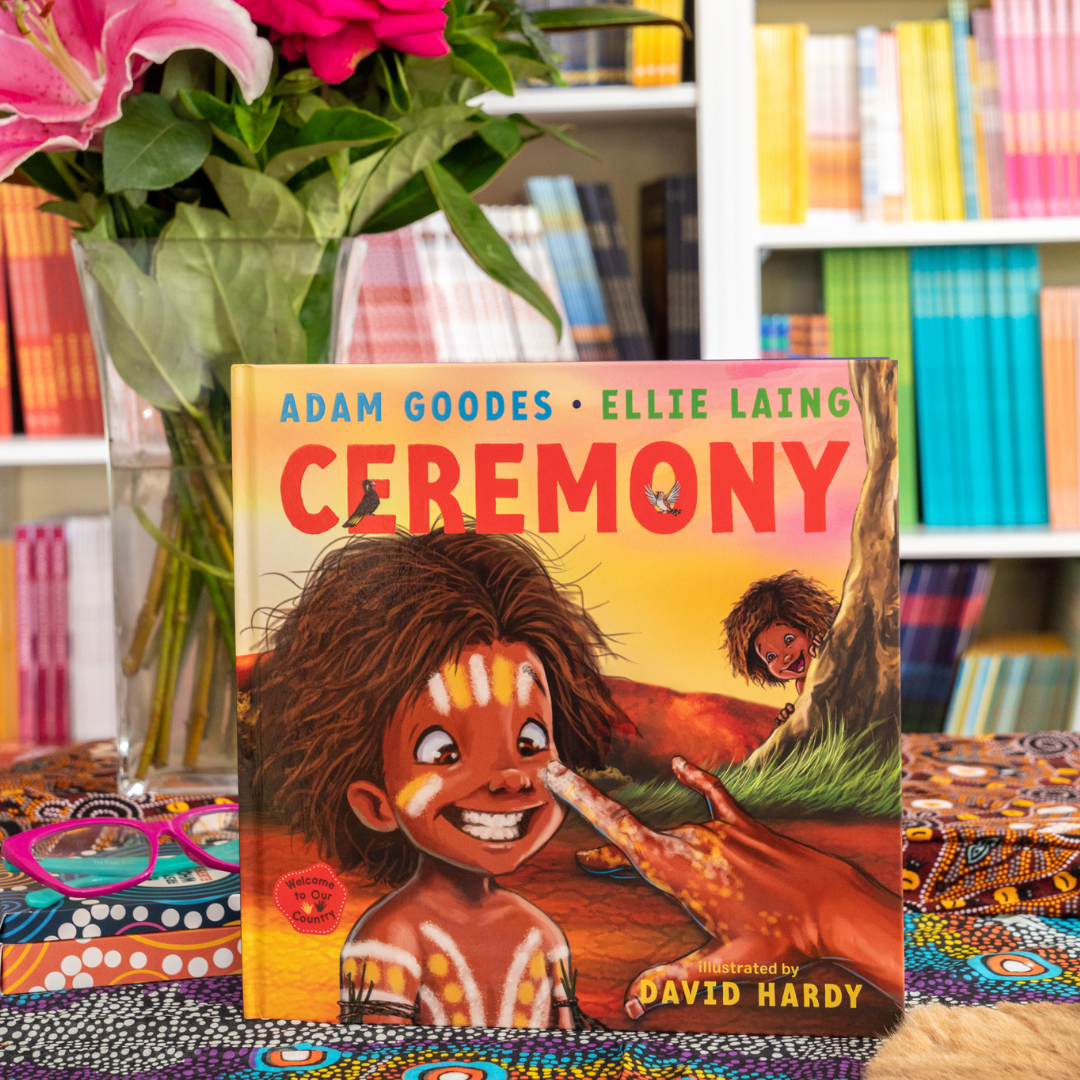 &quot;Ceremony - Welcome to Our Country&quot; By Adam Goodes &amp; Ellie Laing. Illustrated by David Hardy (Hardcover)