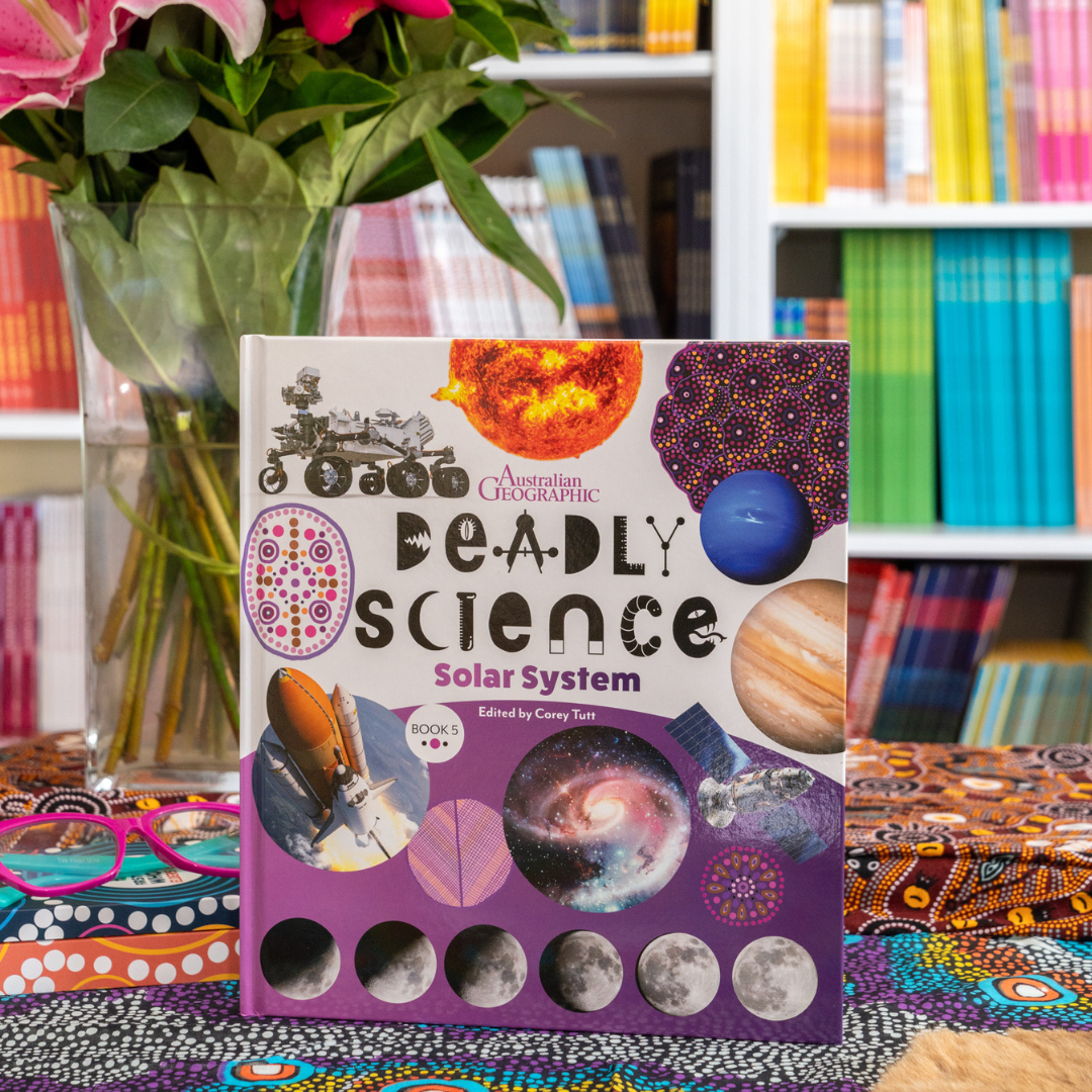 &quot;Deadly Science - The Solar System - Book 5&quot; by Corey Tutt &amp; Australian Geographic