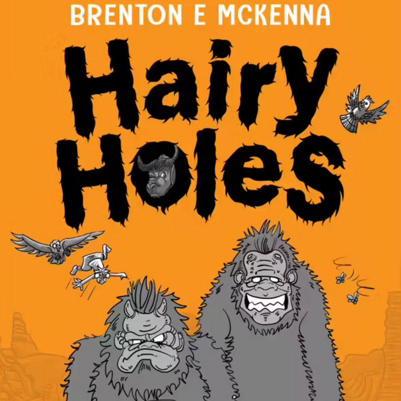 "Hairy Holes" By Brenton E McKenna (Paperback)