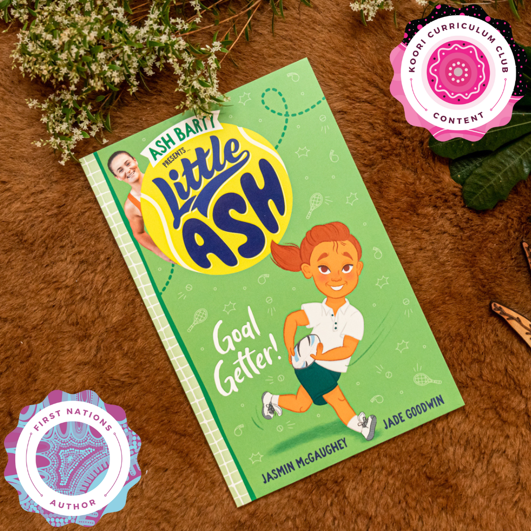 &quot;Goal Getter! Little Ash: Book 4&quot; By Ash Barty &amp; Jasmin McGaughey (Paperback)