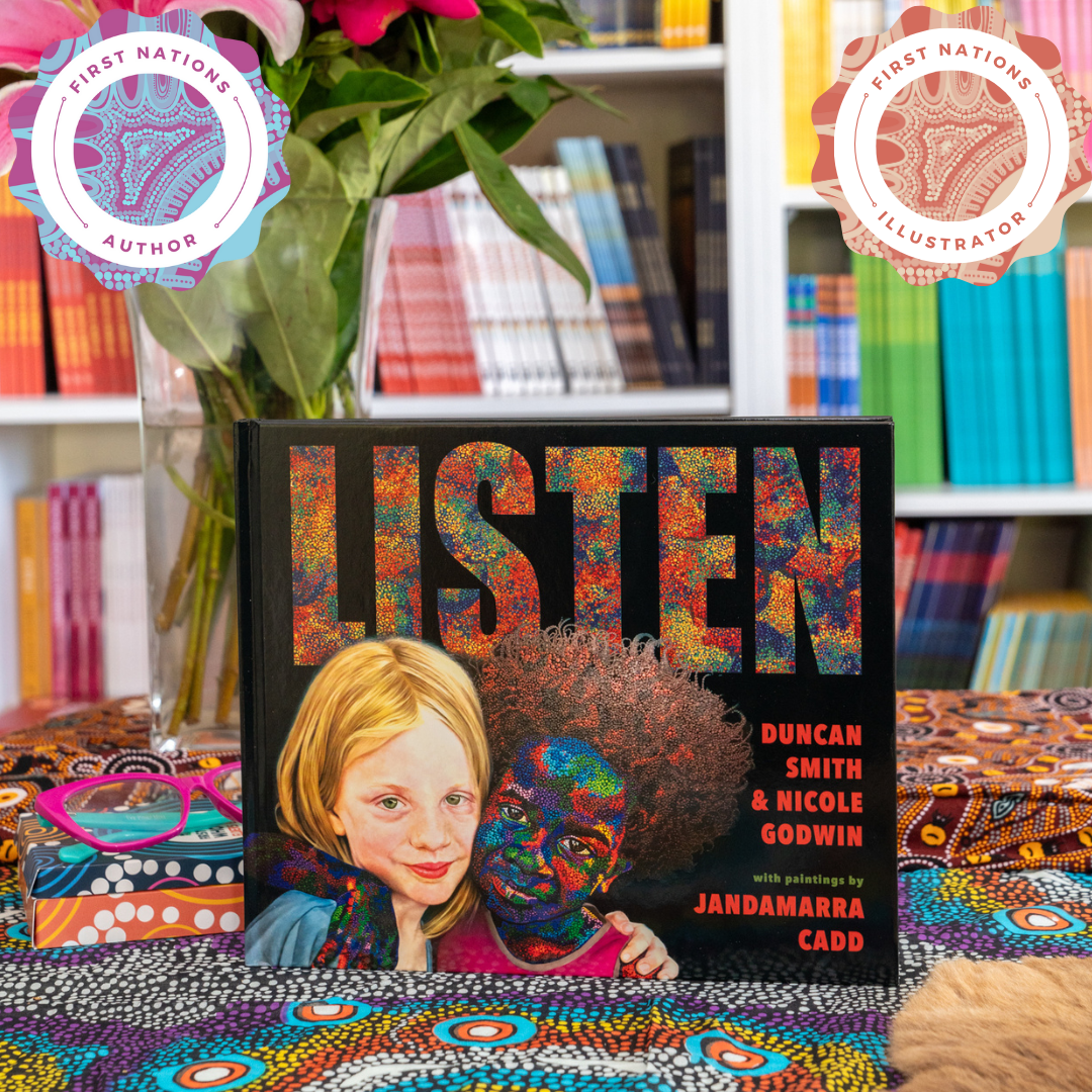 &quot;Listen&quot; By Duncan Smith, Nicole Godwin, Jandamarra Cadd (Illustrator)