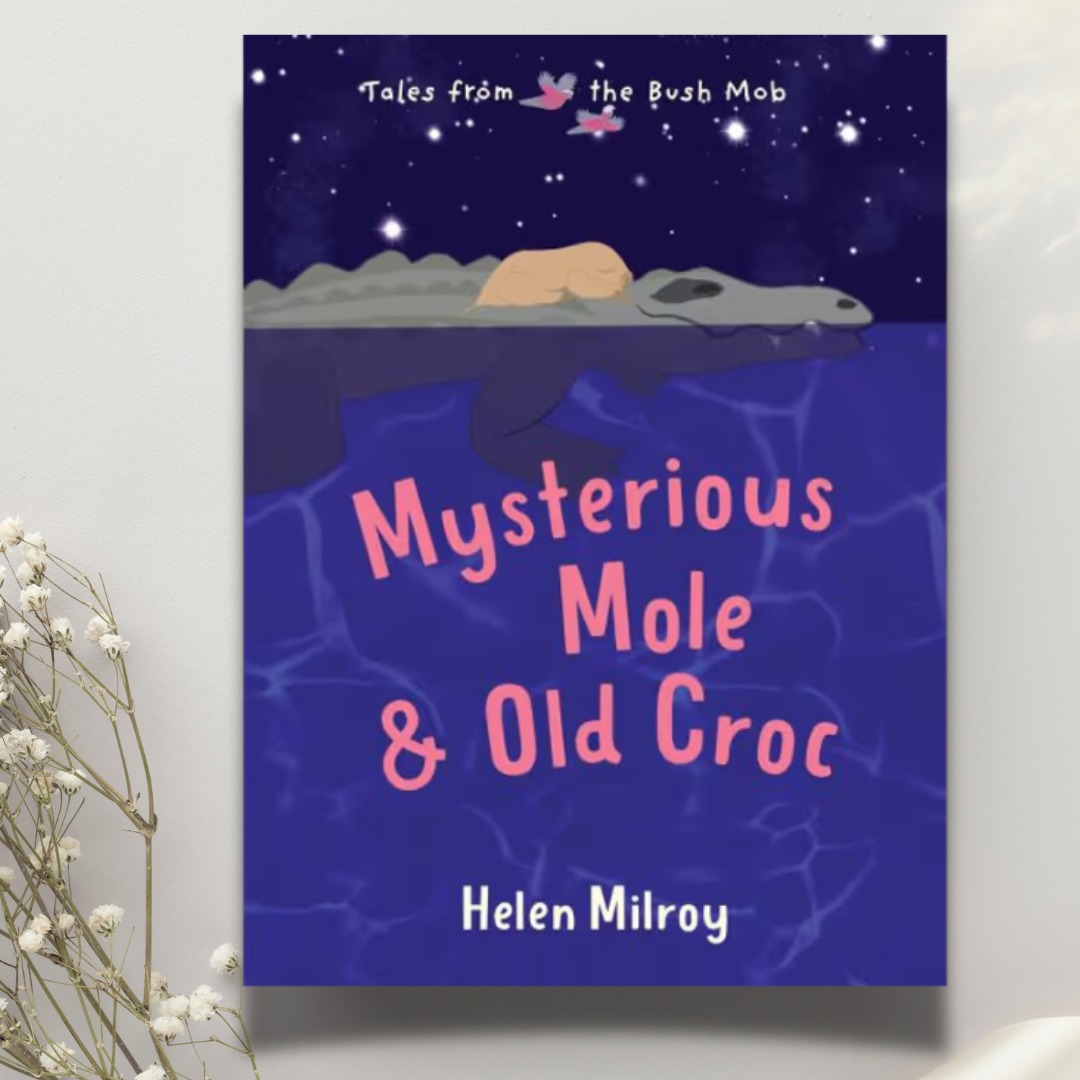 &quot;Mysterious Mole and Old Croc&quot; By Helen Milroy