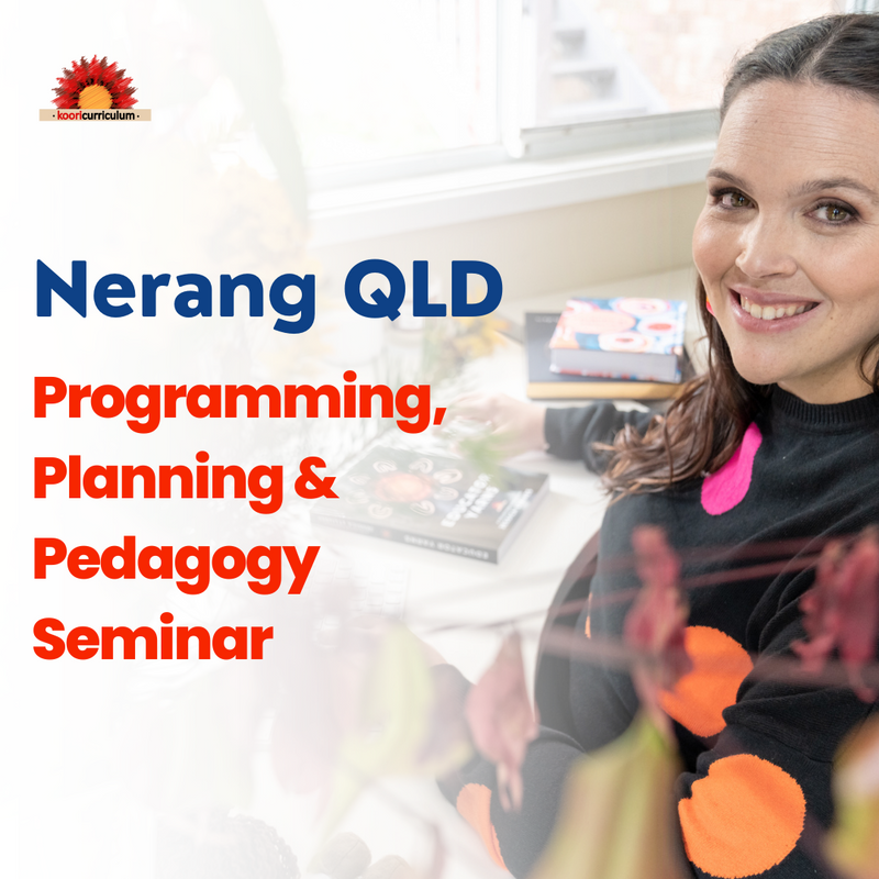 "Programming, Planning & Pedagogy In-Person Seminar" 17th August Queensland