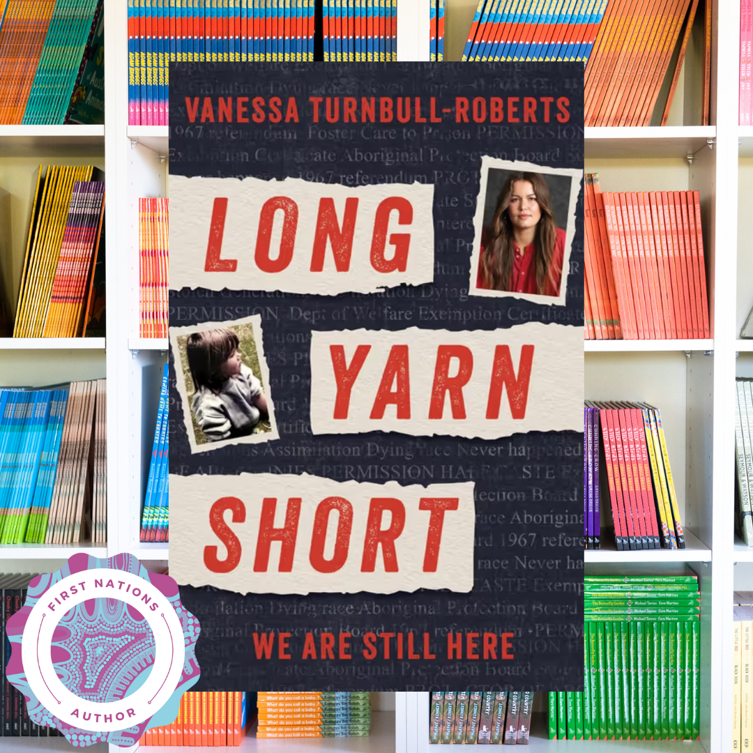 &quot;Long Yarn Short We Are Still Here&quot; By Vanessa Turnbull-Roberts