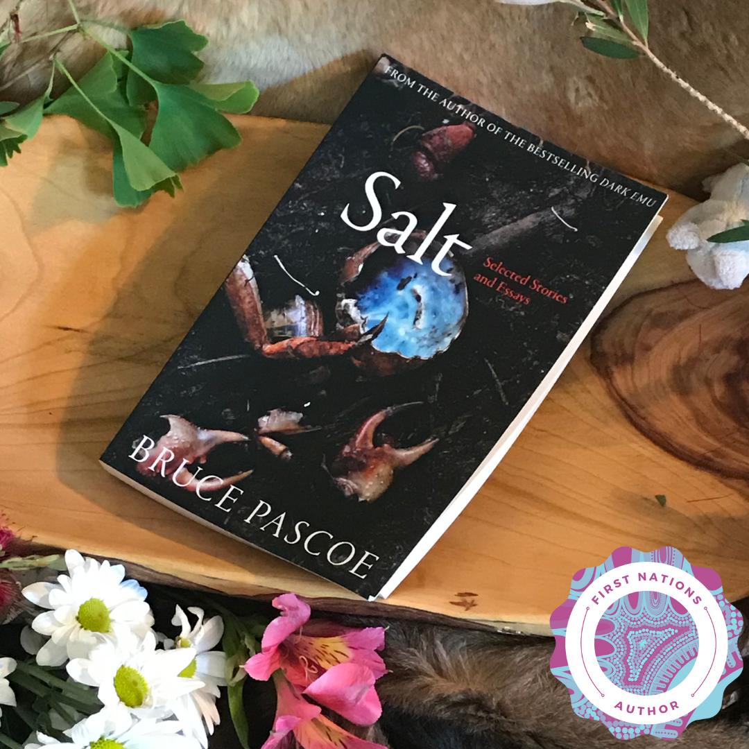 &quot;Salt&quot; By Bruce Pascoe