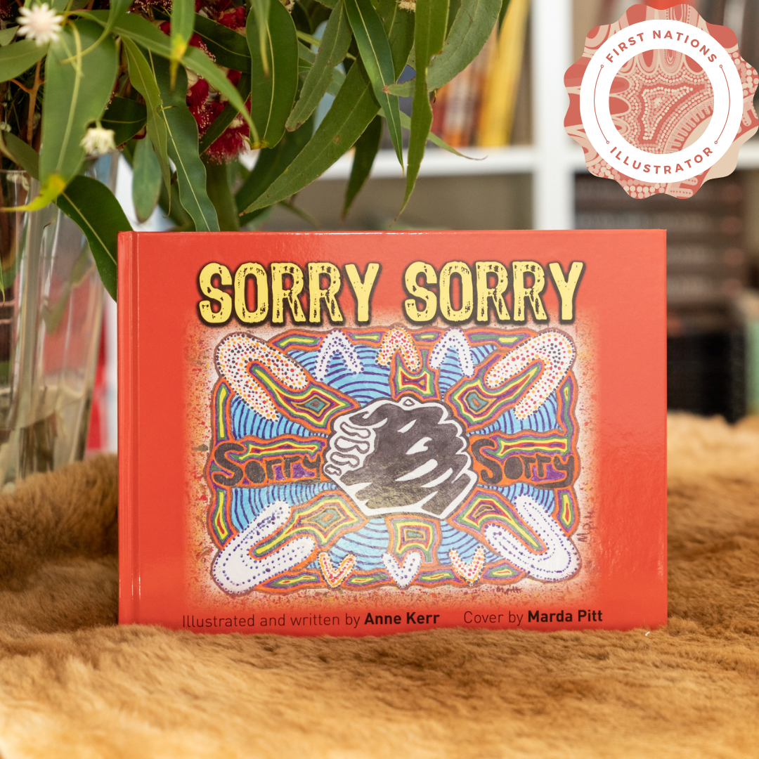 &quot;Sorry Sorry&quot; By Anne Kerr, Mardi Pitt (Illustrator)